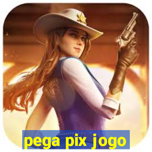 pega pix jogo